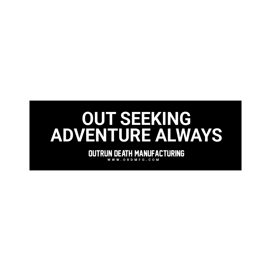 Out Seeking Adventure Always Sticker